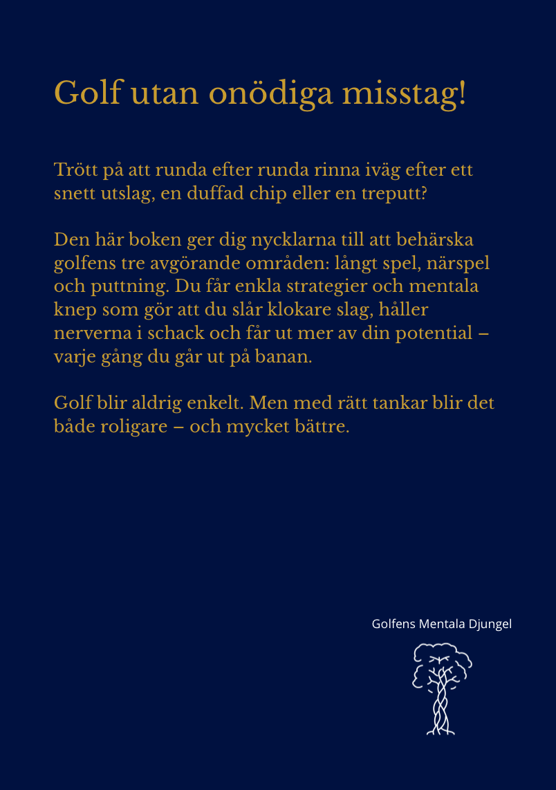 GOLFENS MENTALA DJUNGEL - FRÅN TEE TILL GREEN